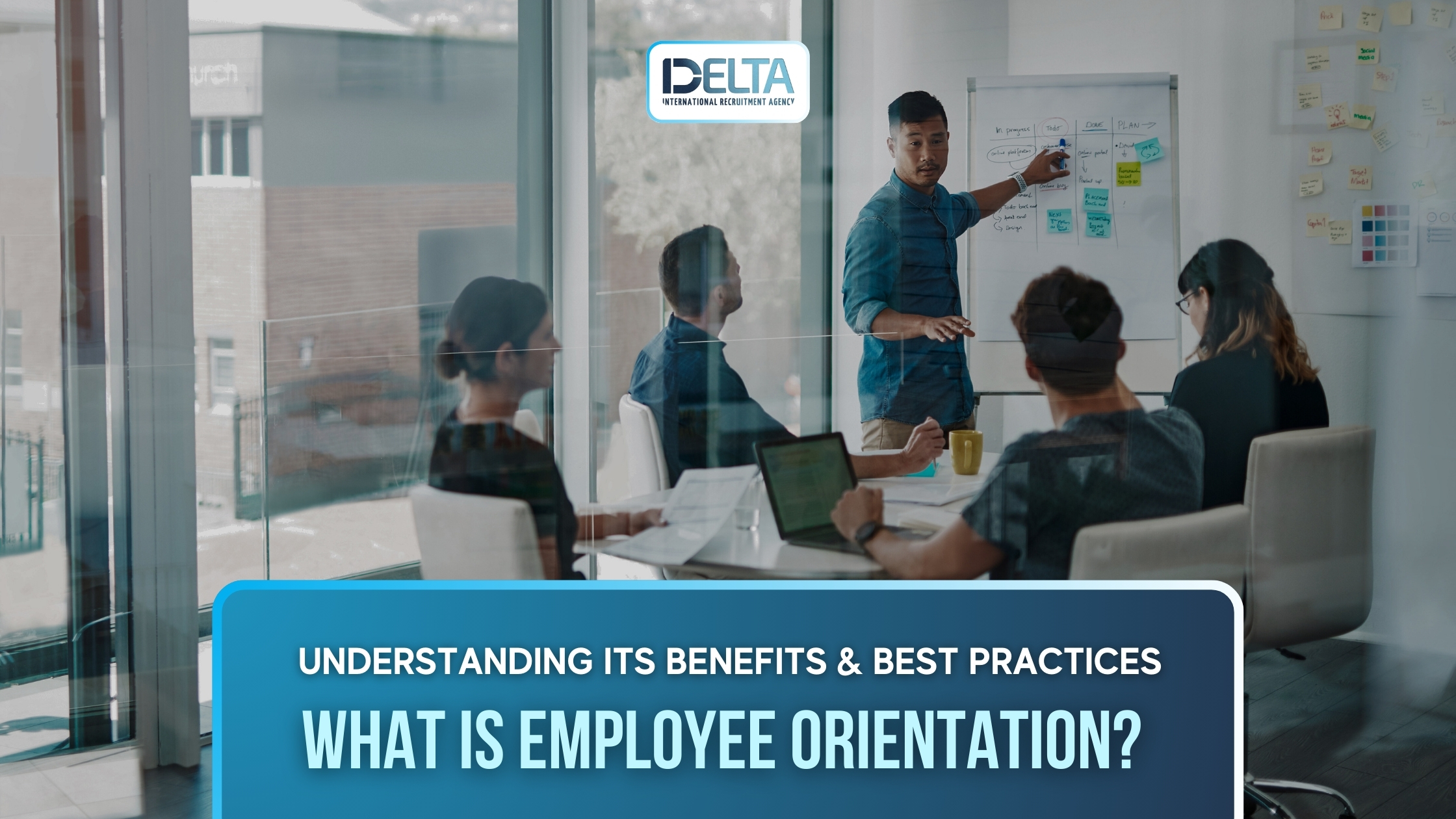 What is Employee Orientation? Understanding Its Benefits & Best Practices